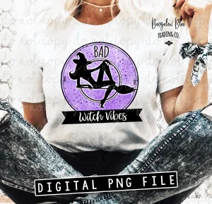 Bad Witch Vibes Halloween Digital Download