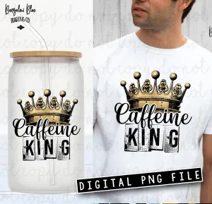 Caffeine King Digital Download