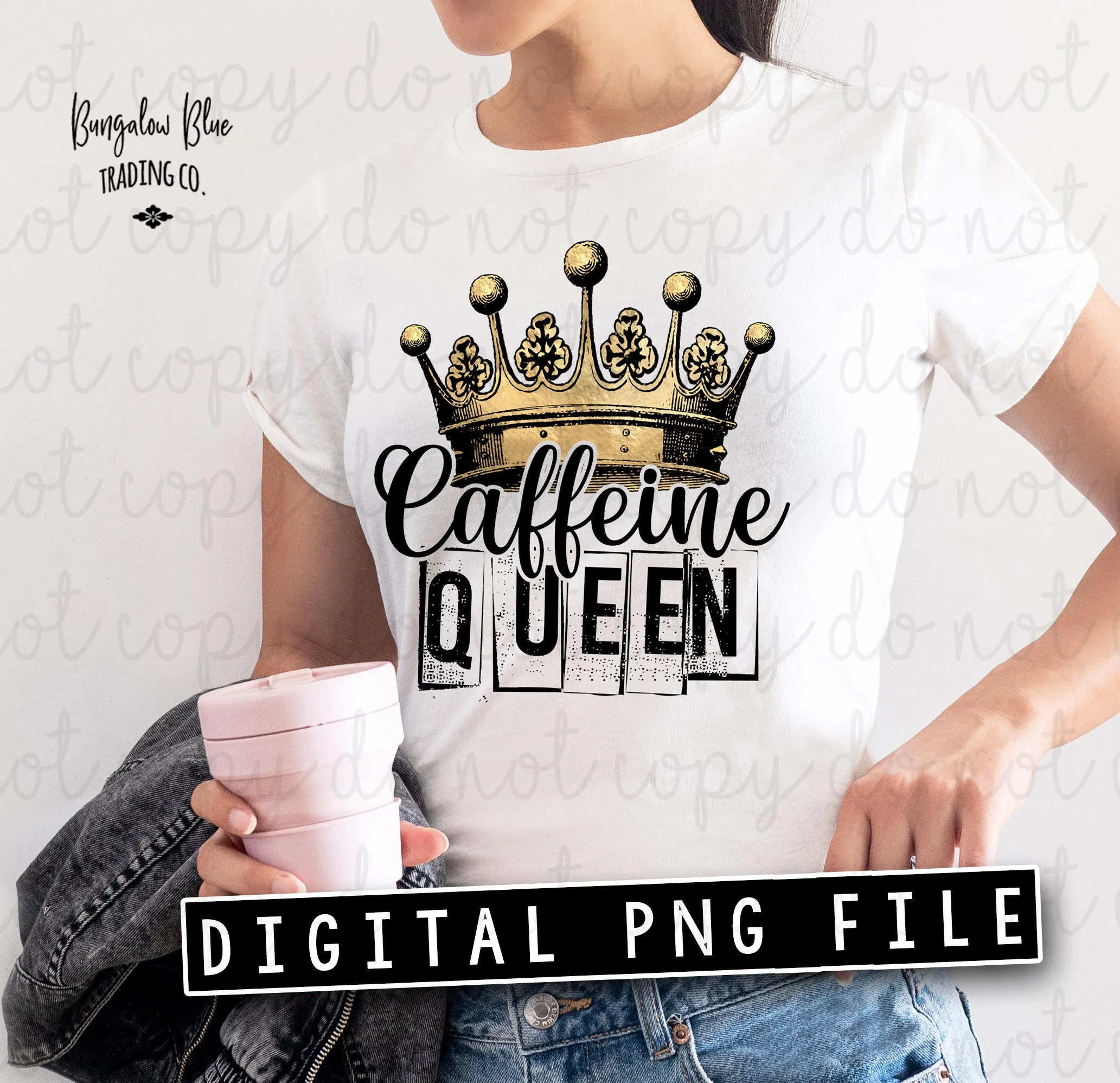 Caffeine Queen Digital Download