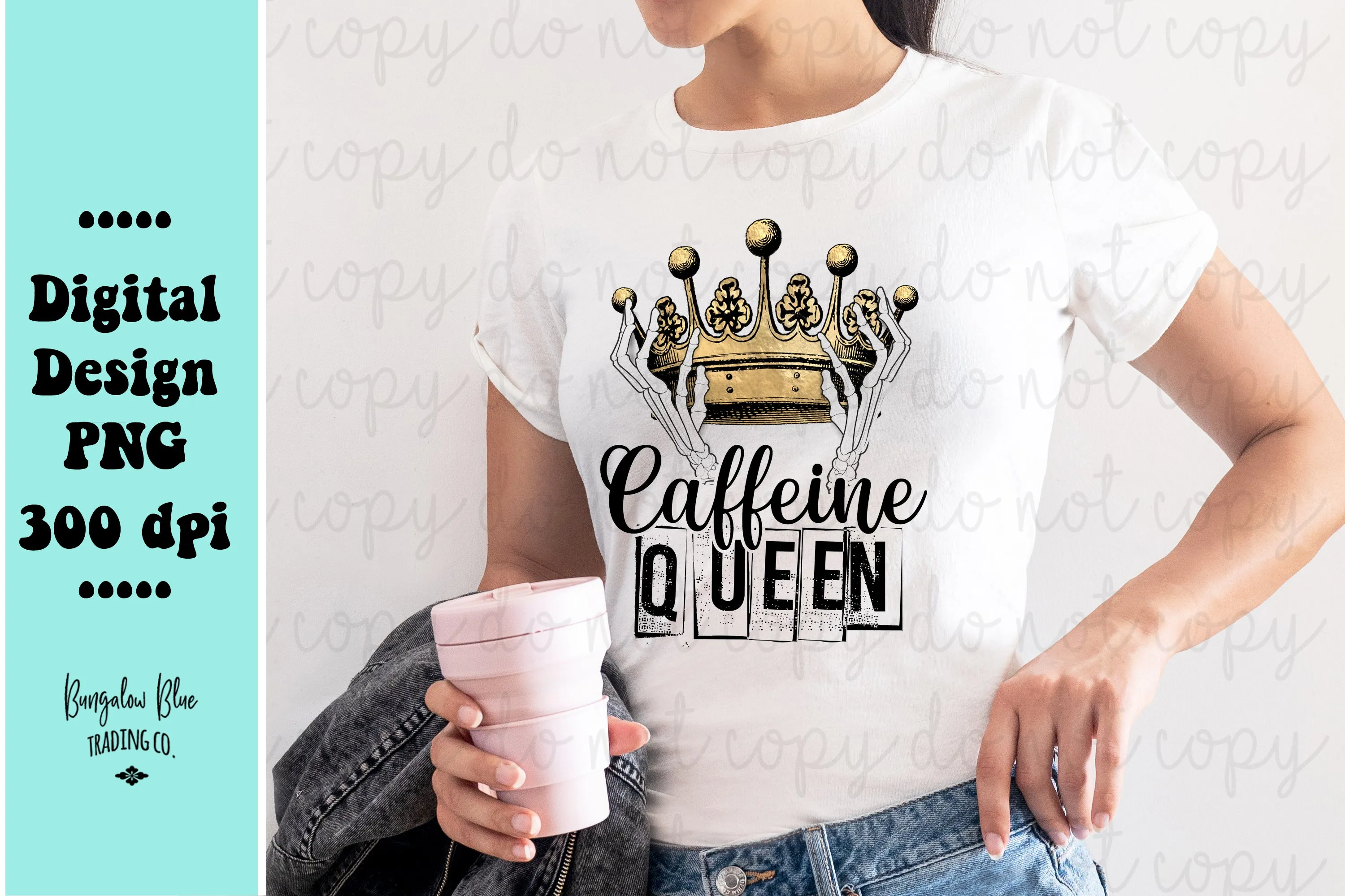 Caffeine Queen Skellie Digital Download