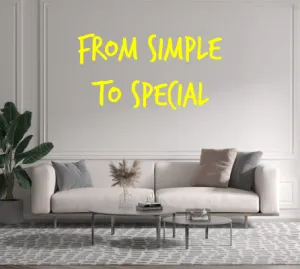 Custom text: From Simple
 To Special