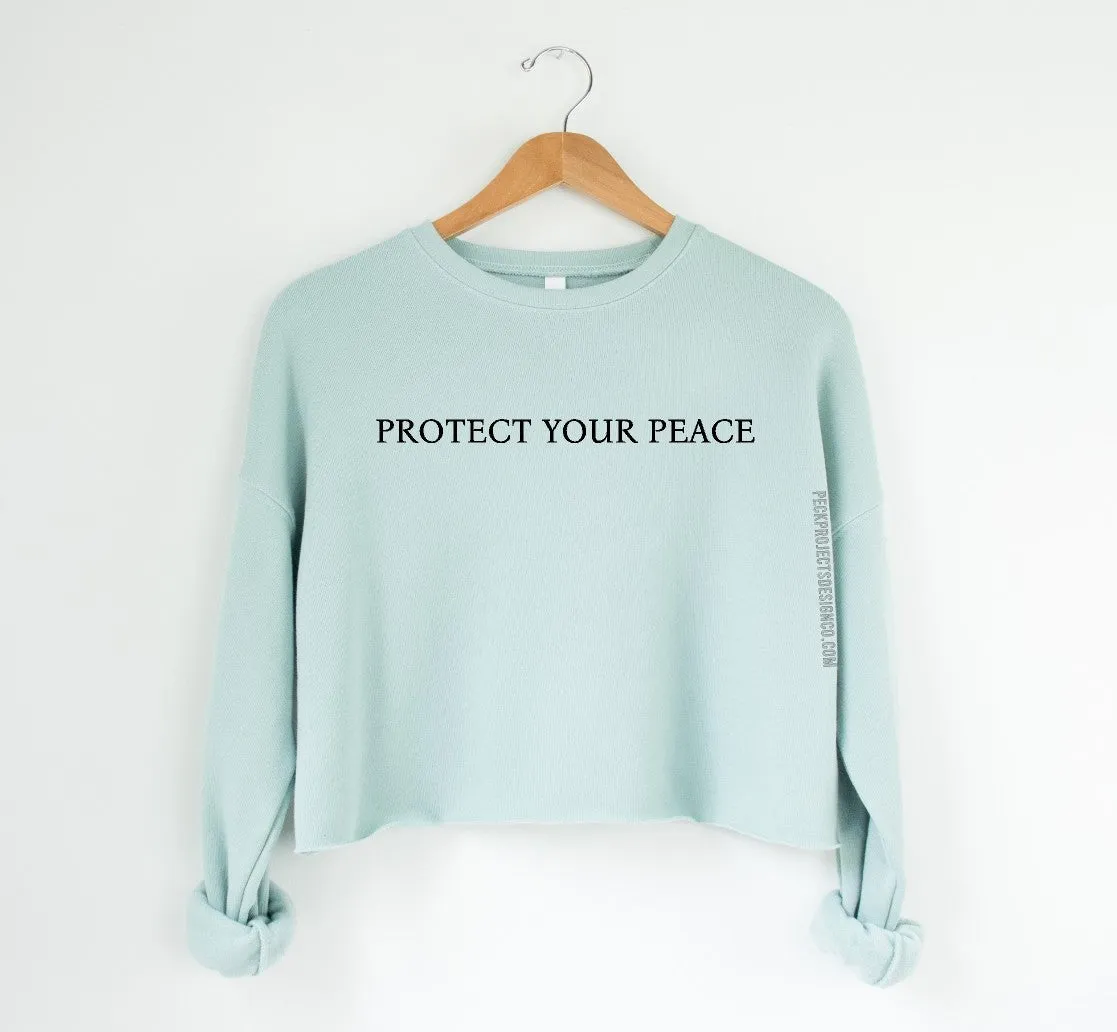 Exclusive Protect Your Peace Crop