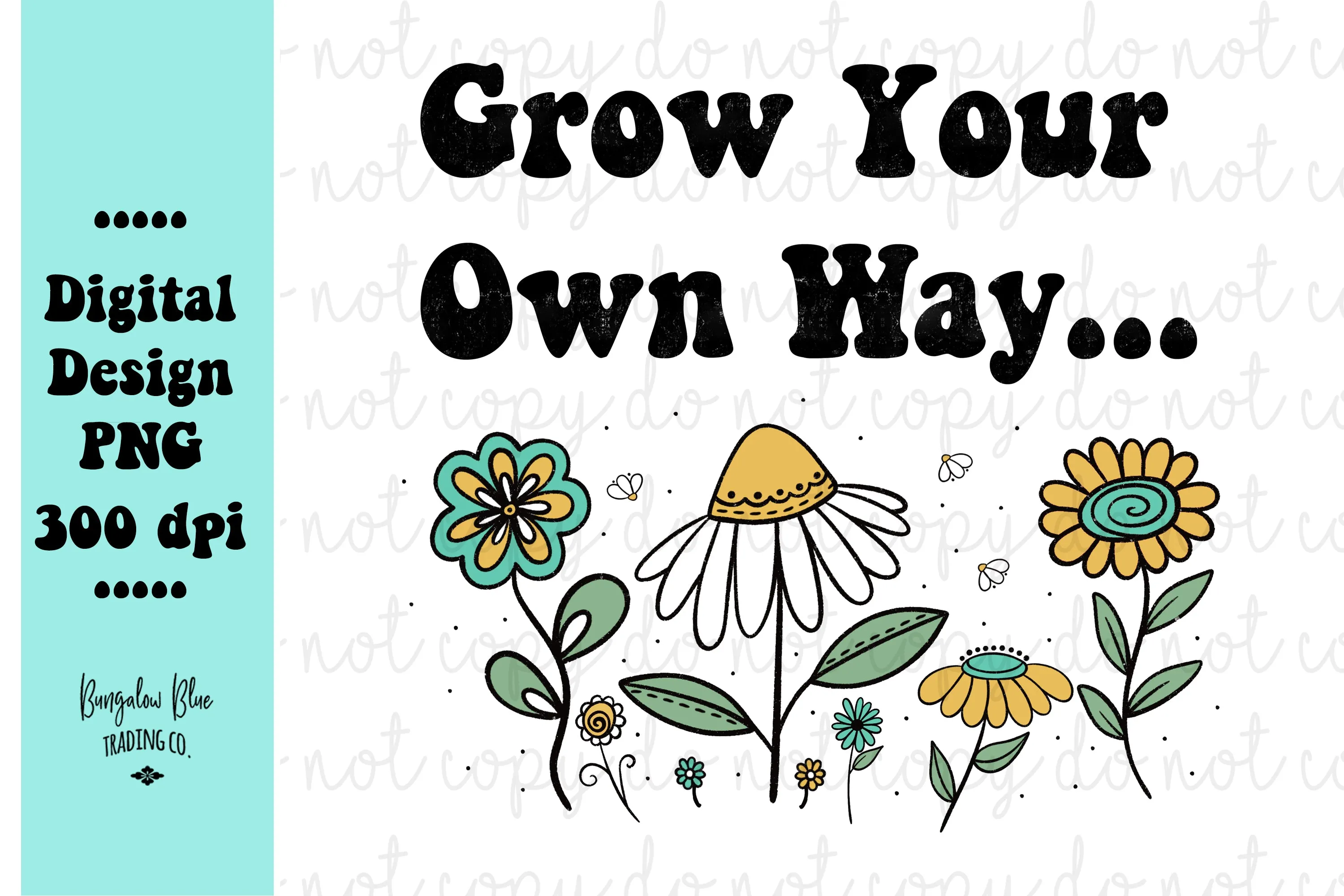 Grow Your Own Way - Full Color Digital Download