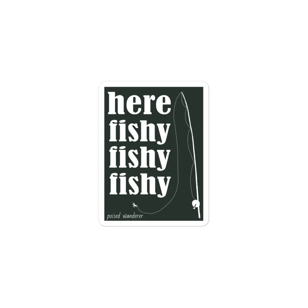 Here Fishy Sticker