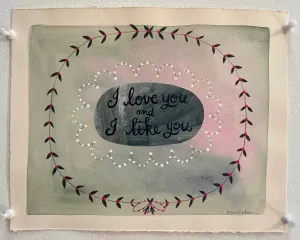 “I Love You and I Like You” original doodle