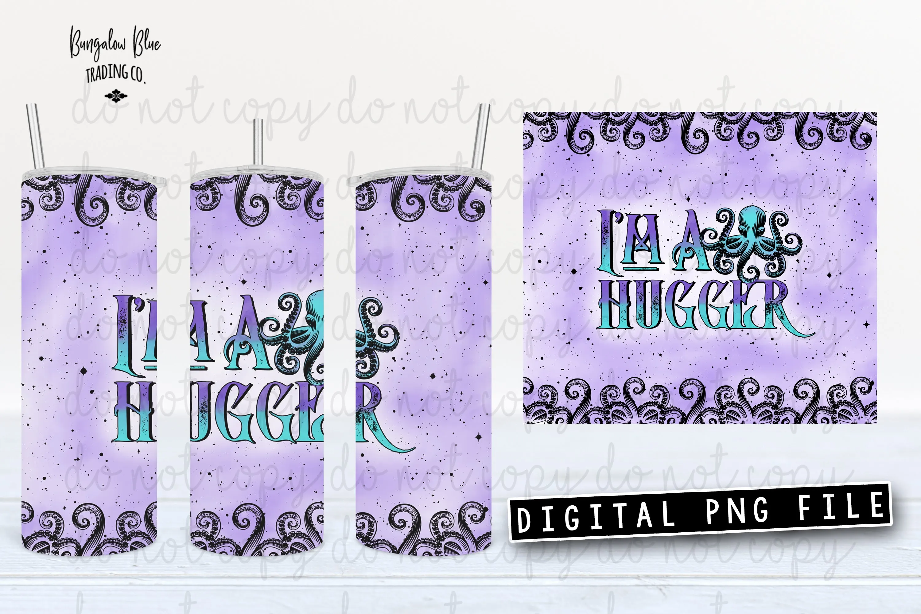 I'm A Hugger Octopus 20 oz Skinny Tumbler Wrap Digital Download