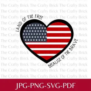 Land Of The Free Because Of The Brave Digital Download | Cut File | SVG | PNG | Cricut Cut File | Silhouette Cut File
