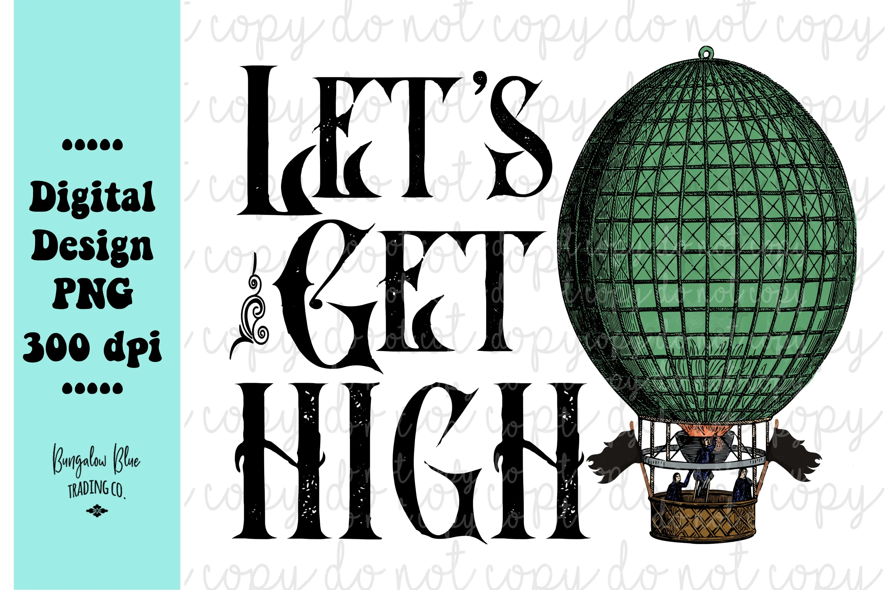Let's Get High with Plain Flag Digital Download