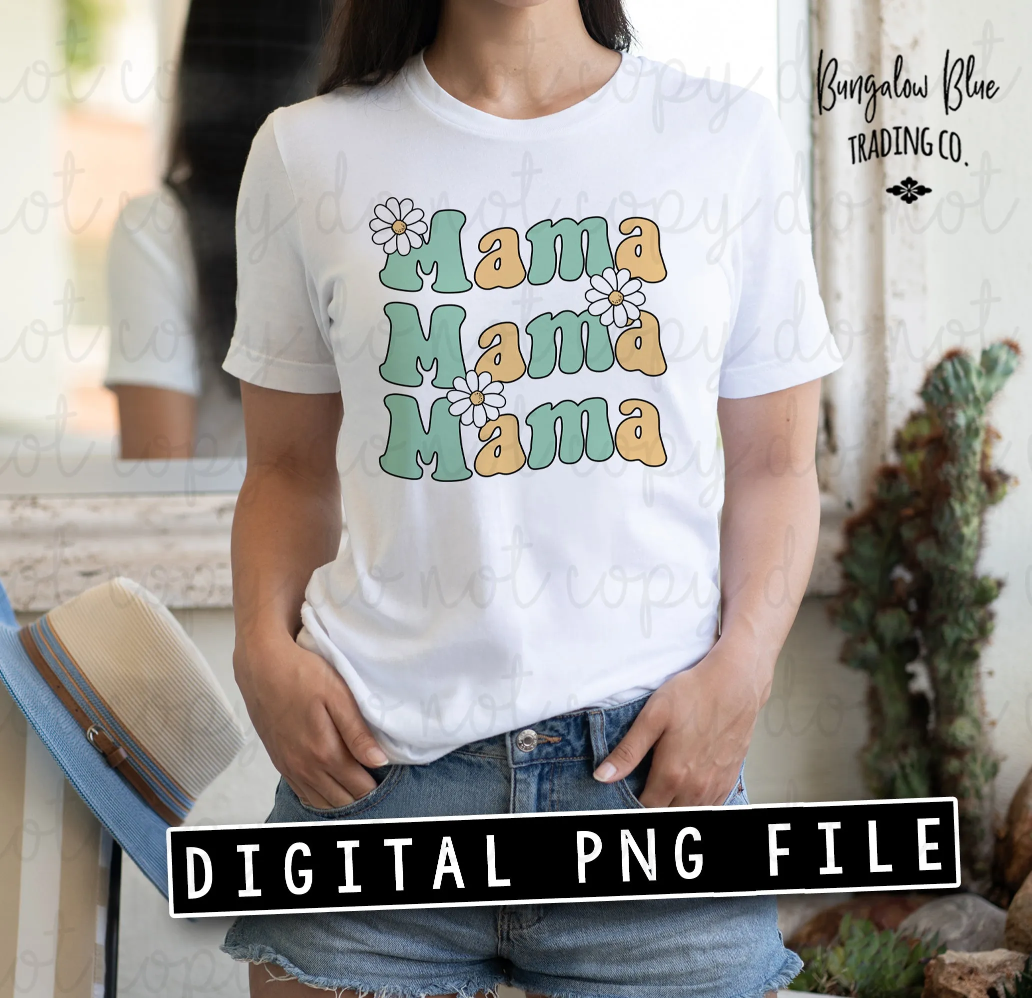Mama Mama Mama Retro Daisy  - Mother's Day Digital Downloads
