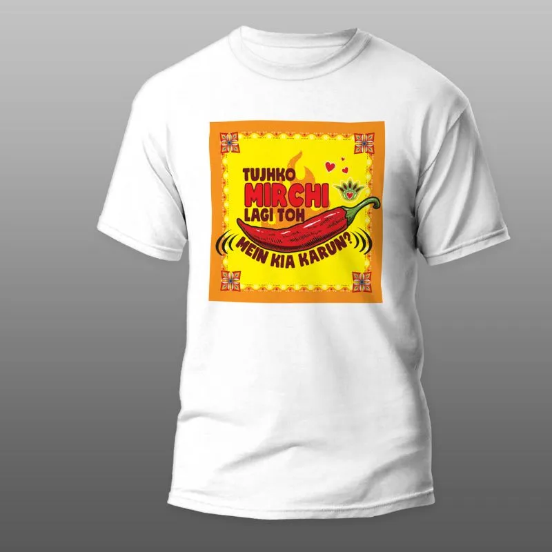 Mirchi T Shirts