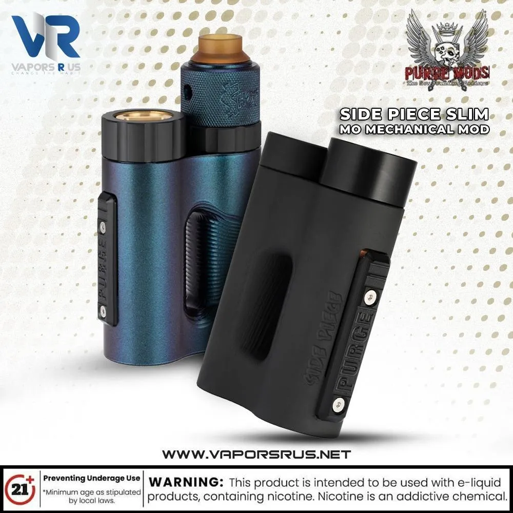 PURGE MODS - Side Piece Slim - MO Mechanical MOD ⚠️ (Mechanical) ⚠️