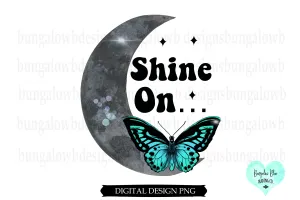 Shine On Boho Butterfly Moon Digital Download