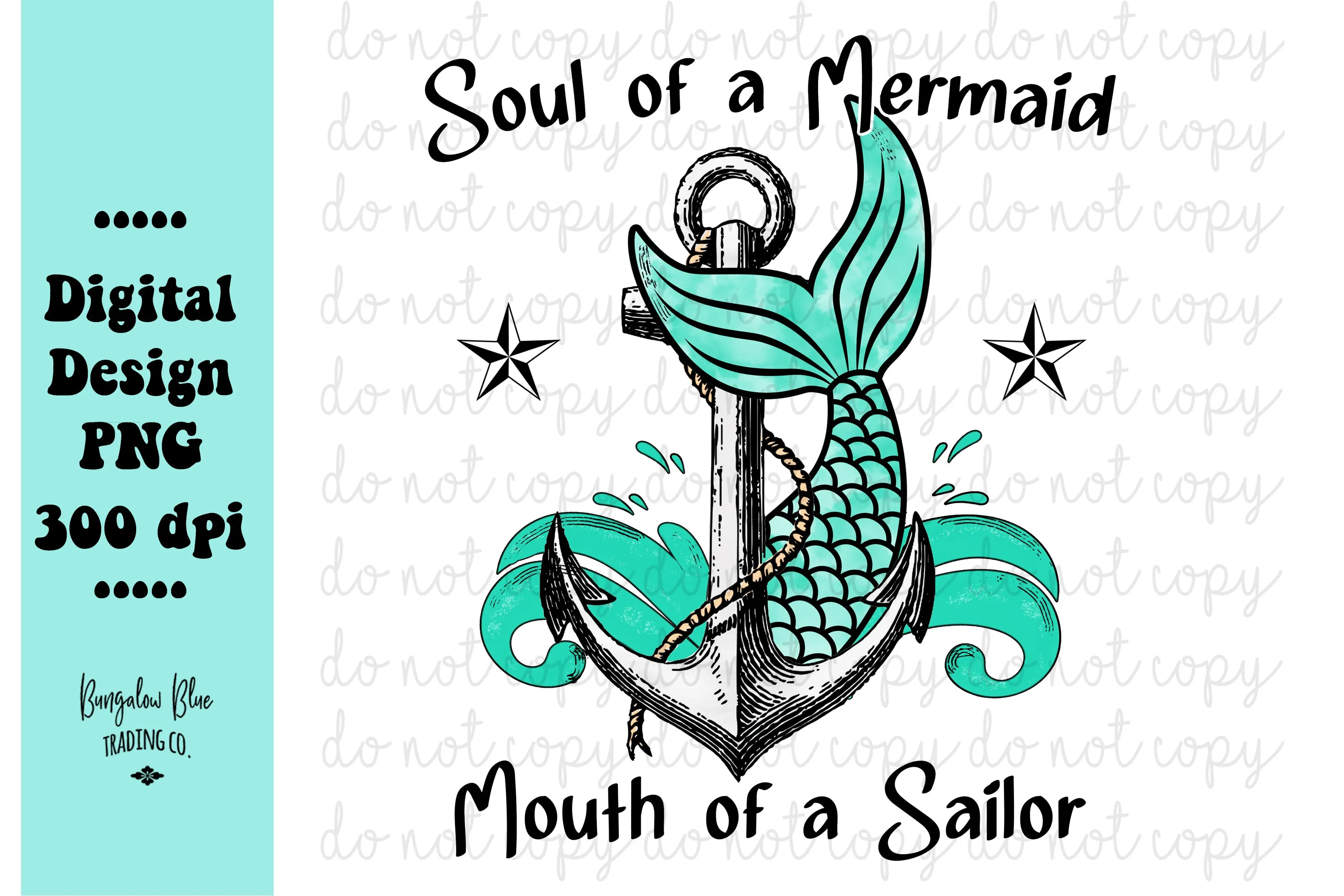 Soul of a Mermaid Mouth of a Sailor - Digital Download
