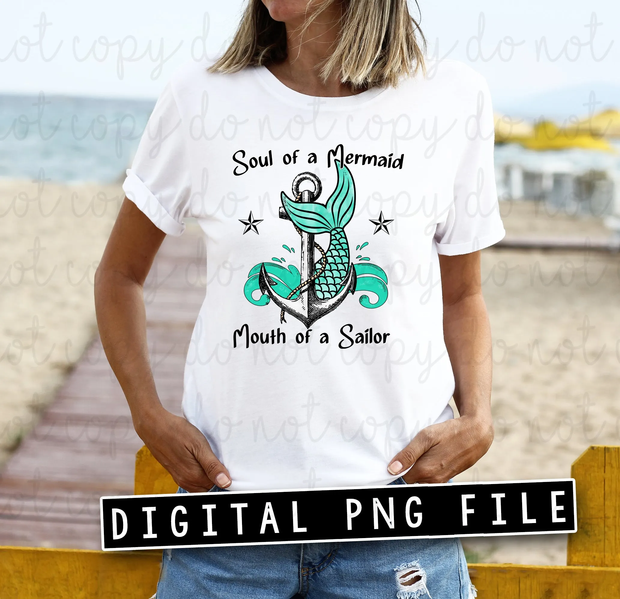 Soul of a Mermaid Mouth of a Sailor - Digital Download