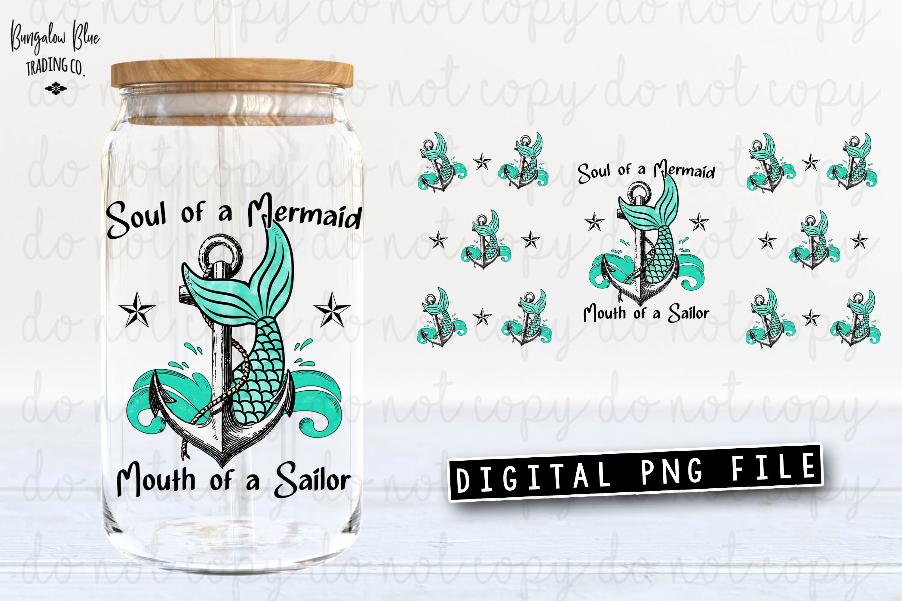 Soul of a Mermaid Mouth of a Sailor Glass Can Tumbler Wrap Digital Download