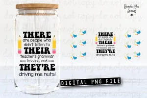 There Their They're Grammar Glass Can Tumbler Wrap Digital Download